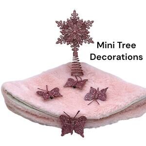 Pink Mini Tree 6 PC Lot Skirt Clip On Butterfly Ornaments Snowflake Tree Topper